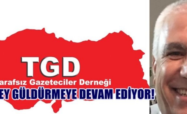 TGD: Mustafa Bozbey'e Gülmemek Elde Değil!