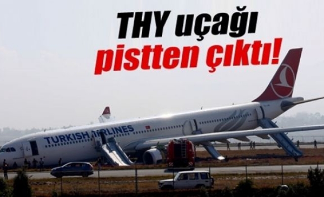 THY uçağı pistten çıktı