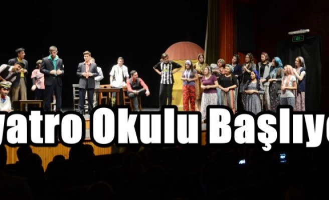 Tiyatro Okulu Başlıyor