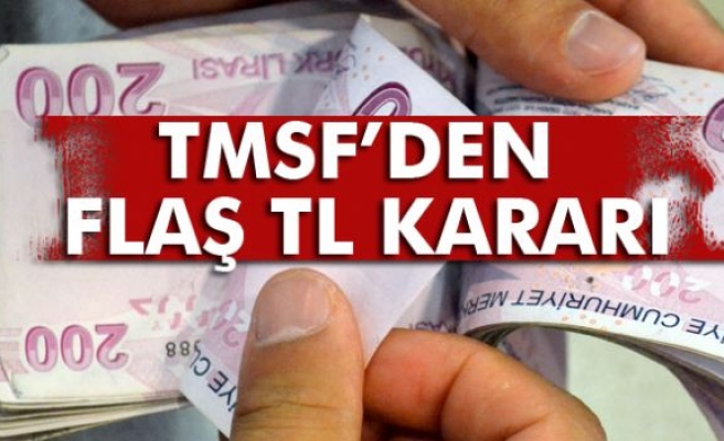 TMSF'den TL kararı