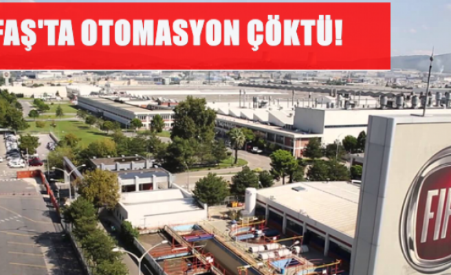 Tofaş’ta otomasyon çöktü! Seri üretim...