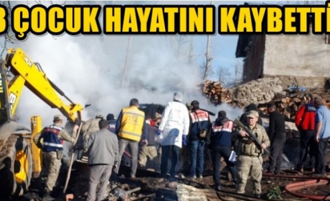 Tokat'ta yangın! 3 çocuk hayatını kaybetti...