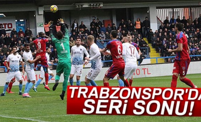 TRABZONSPOR'DA SERİ SONU!