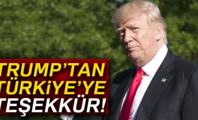 TRUMP'TAN TÜRKİYE'YE TEŞEKKÜR!