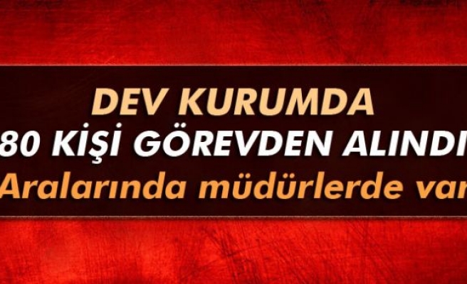 TSE’de 80 kişi görevden alındı