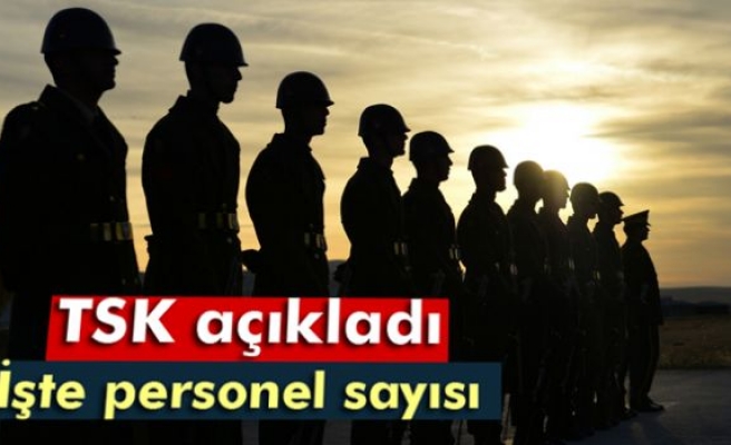 TSK personel sayısı açıkladı