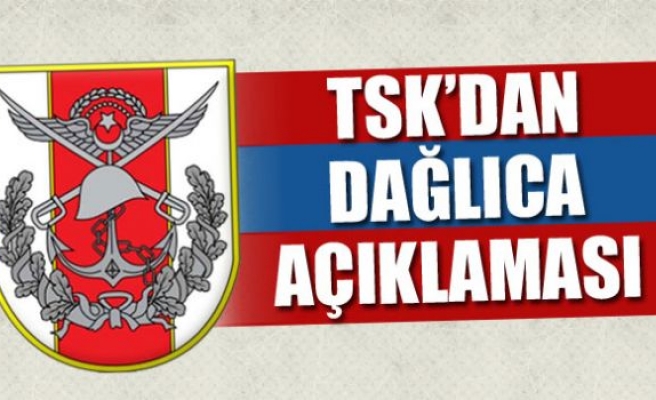 TSK'dan Dağlıca açıklaması