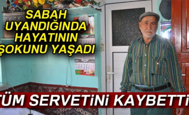 TÜM SERVETİNİ KAYBETTİ!