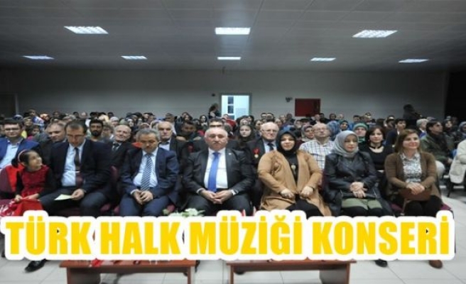 TÜRK HALK MÜZİĞİ KONSERİ