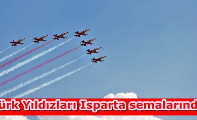 Türk Yıldızları Isparta semalarında