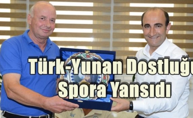 Türk-Yunan Dostluğu Spora Yansıdı