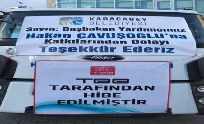 Türkiye Belediyeler Birliği’nden Karacabey’e  Araç Desteği