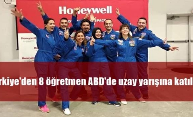 Türkiye'den 8 öğretmen ABD'de uzay yarışına katıldı