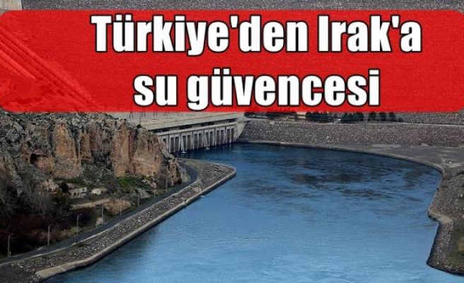 Türkiye'den Irak'a su güvencesi