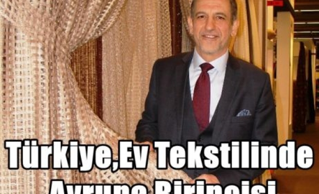 Türkiye,Ev Tekstilinde Avrupa Birincisi