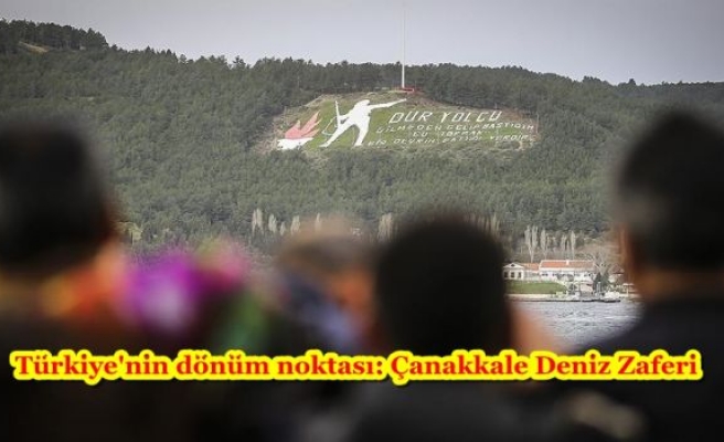 Türkiye'nin dönüm noktası: Çanakkale Deniz Zaferi