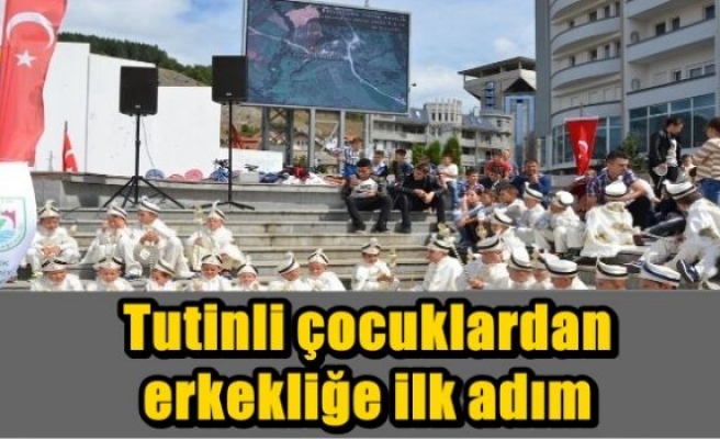 Tutinli çocuklardan erkekliğe ilk adım