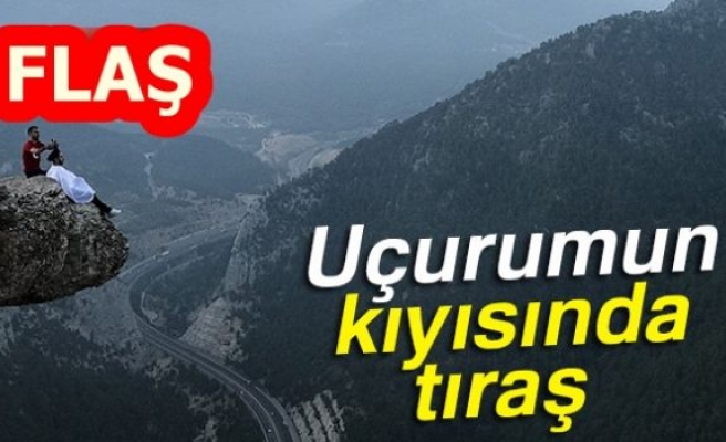 UÇURUMUN KIYISINDA TIRAŞ!