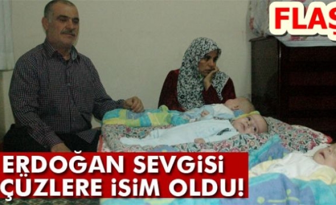 ÜÇÜZLERİNE ERDOĞAN İSMİNİ VERDİ!