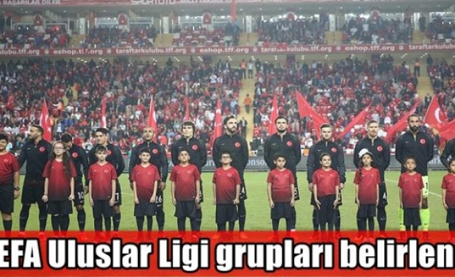 UEFA Uluslar Ligi grupları belirlendi