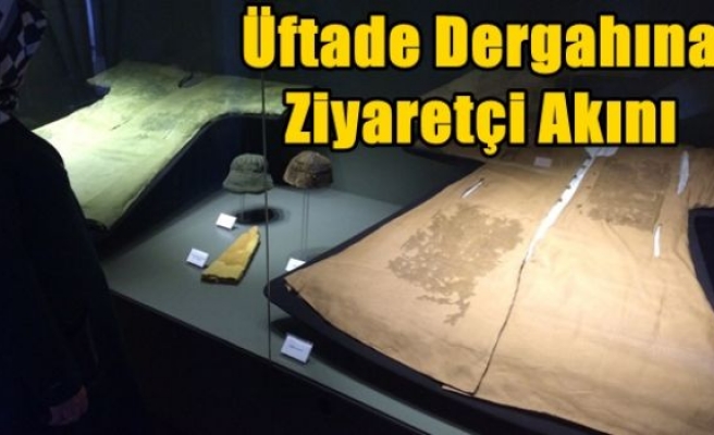 Üftade Dergahına Ziyaretçi Akını