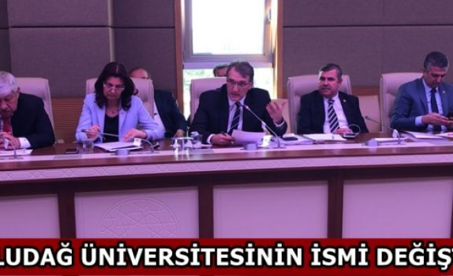 ULUDAĞ ÜNİVERSİTESİNİN İSMİ DEĞİŞTİ