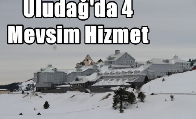 Uludağ'da 4 Mevsim Hizmet