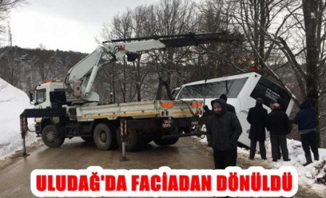 Uludağ'da faciadan dönüldü