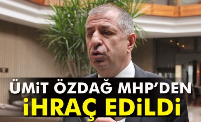 Ümit Özdağ MHP’den ihraç edildi