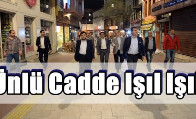 Ünlü Cadde Işıl Işıl