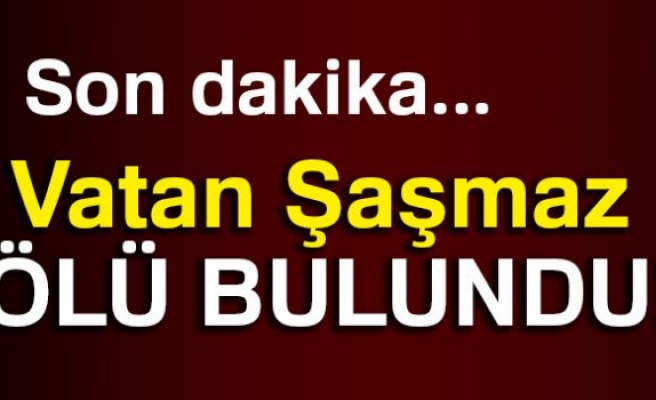 ÜNLÜ SUNUCU VATAN ŞAŞMAZ ÖLDÜRÜLDÜ!