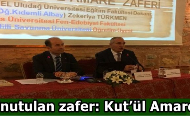 Unutulan zafer: Kut´ül Amare