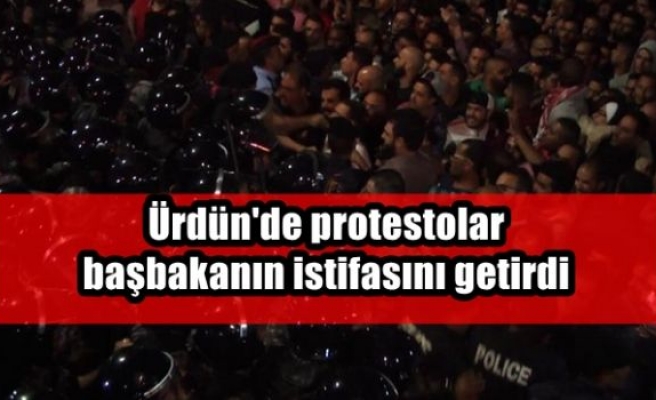 Ürdün'de protestolar başbakanın istifasını getirdi