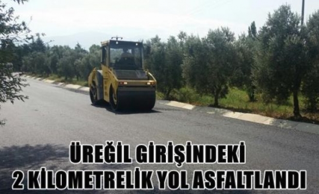 Üreğil girişindeki 2 kilometrelik yol asvaltlandı