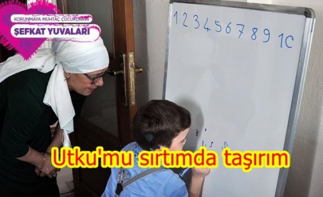 Utku'mu sırtımda taşırım