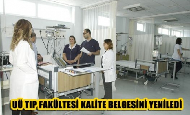 UÜ Tıp Fakültesi kalite belgesini yeniledi