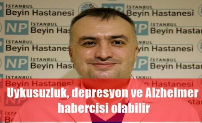 Uykusuzluk, depresyon ve Alzheimer habercisi olabilir