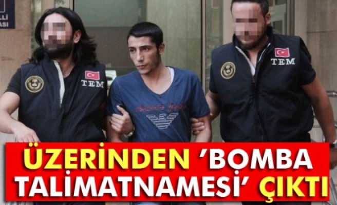 Üzerinden ’bomba talimatnamesi’ çıktı