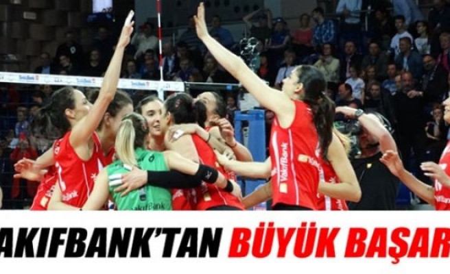 VakıfBank, Şampiyonlar Ligi'nde 3. oldu