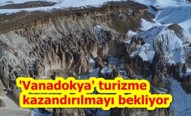 'Vanadokya' turizme kazandırılmayı bekliyor