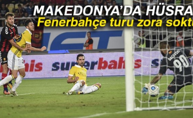 VARDAR:2 FENERBAHÇE:0