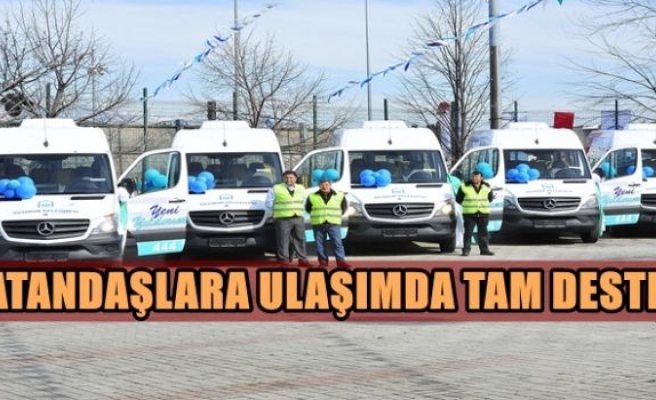 VATANDAŞLARA ULAŞIMDA TAM DESTEK