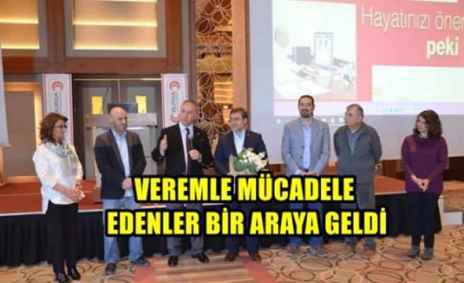 VEREMLE MÜCADELE EDENLER BİR ARAYA GELDİ