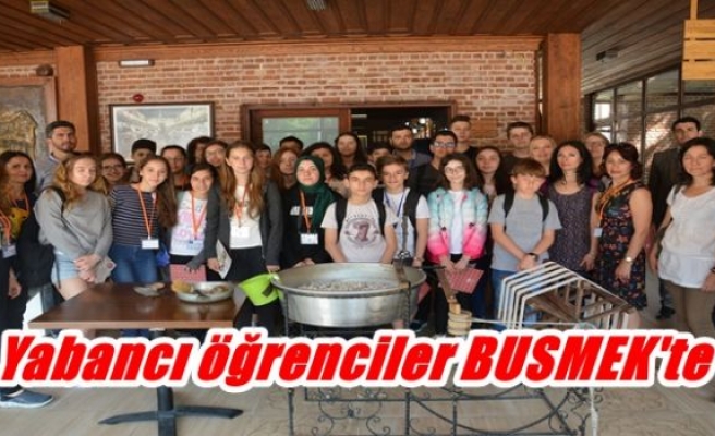 Yabancı öğrenciler BUSMEK'te