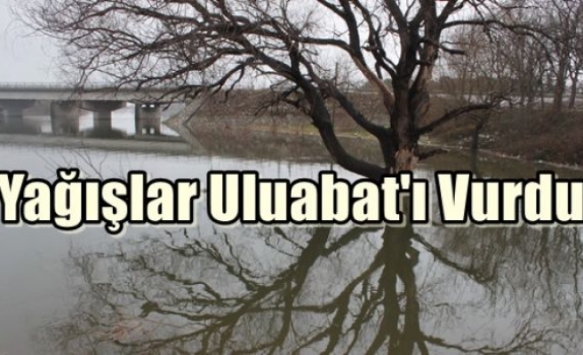 Yağışlar Uluabat'ı Vurdu