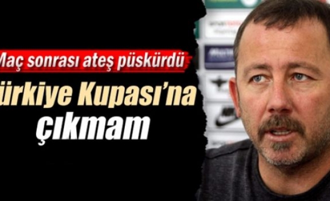 Yalçın: 'Türkiye Kupası'na çıkmam'