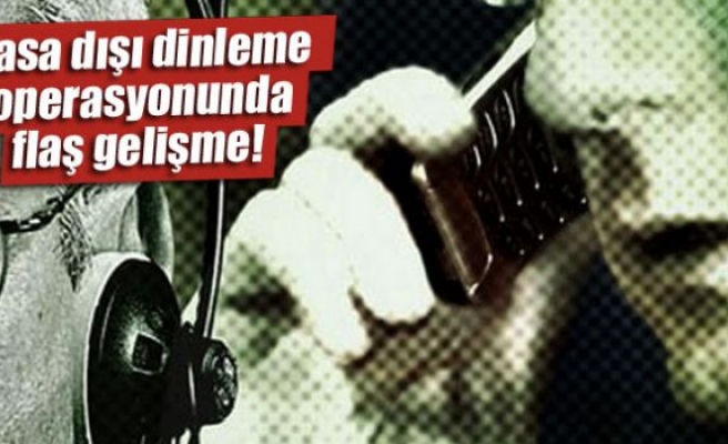 'Yasadışı dinleme'de 17 polis tutuklandı