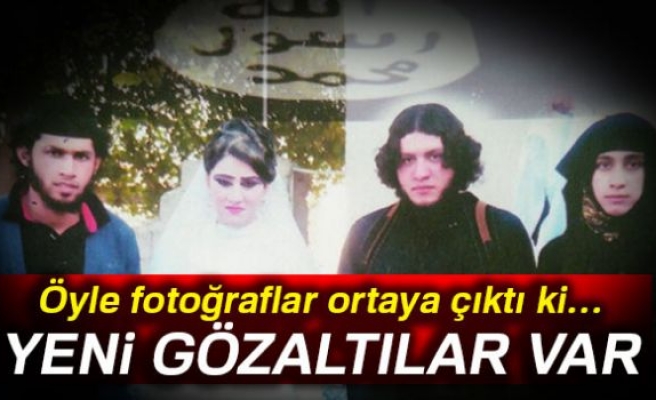 YENİ GÖZALTILAR VAR!