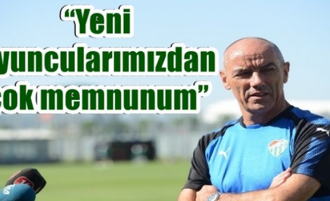 “Yeni oyuncularımızdan çok memnunum” 