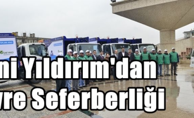 Yeni Yıldırım'dan Çevre Seferberliği